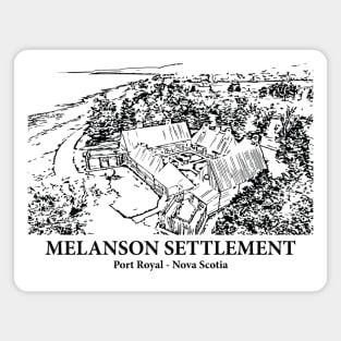 Melanson Settlement - Port Royal NS Magnet